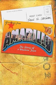 Hardcover Amarillo: The Story of a Western Town Book