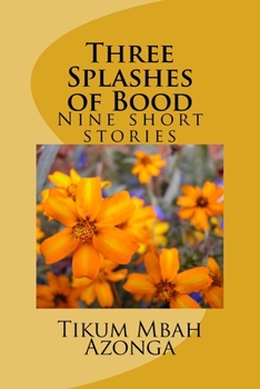 Paperback Three Splashes of Bood: Five short stories Book