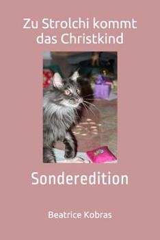 Paperback Zu Strolchi kommt das Christkind: Sonderedition [German] Book