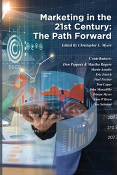 Paperback Marketing in the 21st Century: The Path Forward [Large Print] Book
