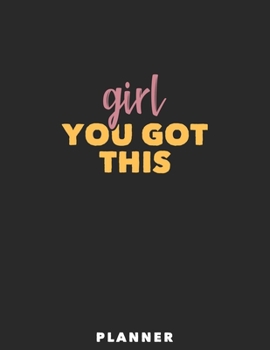 Paperback Girl You Got This Planner: Large Composition Journal - 8.5 X 11 with 120 Pages to Write In Book