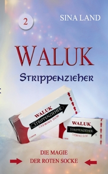 Paperback Waluk - Strippenzieher: Die Magie der roten Socke [German] Book