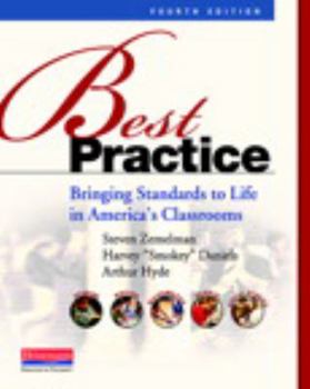 Paperback Best Practice: Bringing Standards to Life in America's Classrooms Book