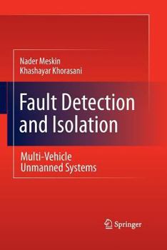 Paperback Fault Detection and Isolation: Multi-Vehicle Unmanned Systems Book