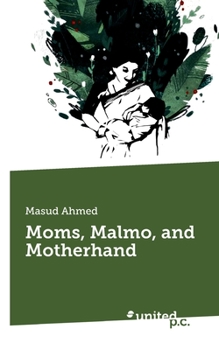 Paperback Moms, Malmo, and Motherhand Book