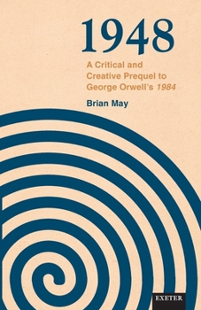 Paperback 1948: A Critical and Creative Prequel to Orwell's 1984 Book