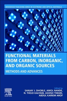 Paperback Functional Materials from Carbon, Inorganic, and Organic Sources: Methods and Advances Book