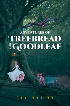 Paperback Adventures of Treebread and Goodleaf Book