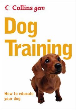 Paperback Dog Training: How to Educate Your Dog Book