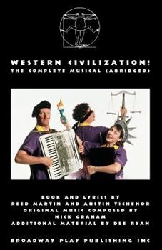 Paperback Western Civilization! The Complete Musical (abridged) Book