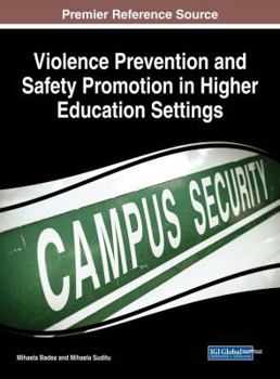 Hardcover Violence Prevention and Safety Promotion in Higher Education Settings Book