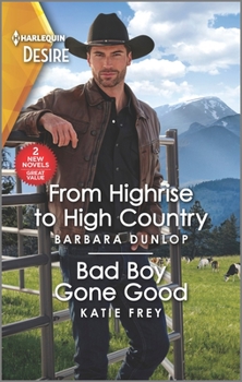 Mass Market Paperback From Highrise to High Country & Bad Boy Gone Good Book