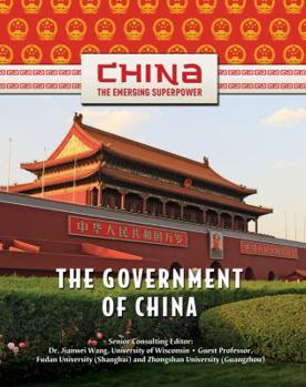 The Government of China - Book  of the China: The Emerging Superpower