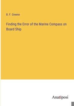 Paperback Finding the Error of the Marine Compass on Board Ship Book