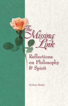 Paperback The Missing Link: Reflections on Philosophy and Spirit Book