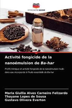 Paperback Activité fongicide de la nanoémulsion de Ba-har [French] Book