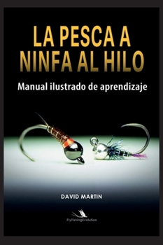 Hardcover La Pesca a Ninfa al Hilo [Spanish] Book