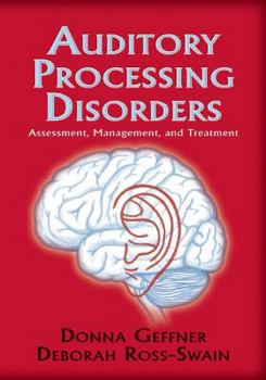 Paperback Auditory Processing Disorders: Assessment, Management, and Treatment Book