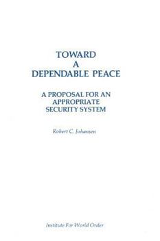 Paperback Toward a Dependable Peace: A Proposal for an Appropriate Security System Book