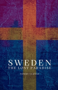 Paperback Sweden - The Lost Paradise Book