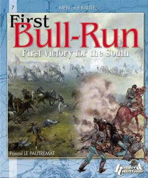 Paperback First Bull Run: First Victory for the South Book
