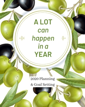A LOT CAN HAPPEN IN A YEAR: 2020 Planner Weekly, Monthly And Daily | Jan 1, 2020 to Dec 31, 2020  Planner & calendar | New Year's resolution & Goal ... - Inspirational 2020 Gifts For Herbal Lovers