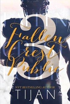 Fallen Crest Public - Book #3 of the Fallen Crest High