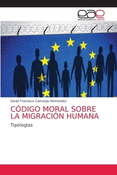 Paperback Código Moral Sobre La Migración Humana [Spanish] Book