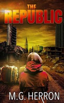 Paperback The Republic: A Post-Apocalyptic Thriller Book