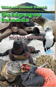 Paperback Ultimate Island Travel: Galapagos Islands Book