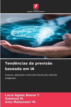 Tendências da previsão baseada em IA (Portuguese Edition)