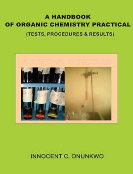 Paperback A Handbook of Organic Chemistry Practical: (Tests, Procedures & Results) Book