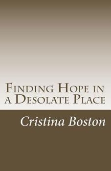 Paperback Finding Hope in a Desolate Place Book