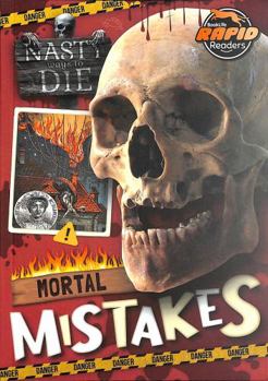 Paperback Mortal Mistakes (Nasty Ways to Die) Book