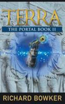 Paperback TERRA (The Portal Series, Book 2): An Alternative History Adventure Book
