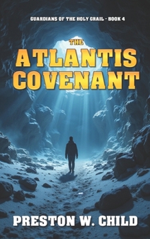 The Atlantis Covenant (Guardians of the Holy Grail)