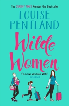 Wilde Women - Book #3 of the Robin Wilde