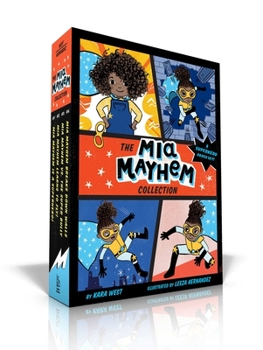 The Mia Mayhem Collection: Mia Mayhem Is a Superhero!; Mia Mayhem Learns to Fly!; Mia Mayhem vs. The Super Bully; Mia Mayhem Breaks Down Walls - Book  of the Mia Mayhem