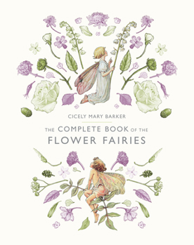 The Complete Book of the Flower Fairies - Book  of the Flower Fairies