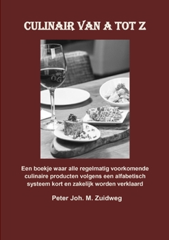 Paperback Culinair van A tot Z [Dutch] Book
