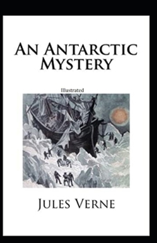 An Antarctic Mystery illustrated