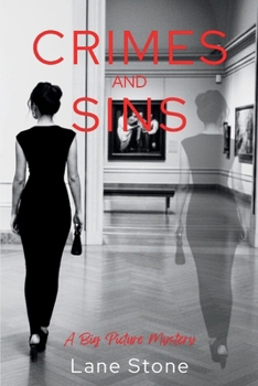 Paperback Crimes and Sins: The Big Picture Trilogy Book