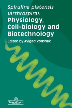 Hardcover Spirulina Platensis Arthrospira: Physiology, Cell-Biology And Biotechnology Book