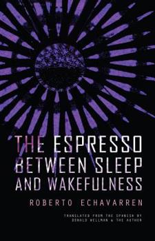 Paperback The Espresso Between Sleep and Wakefulness Book