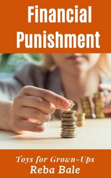 Paperback Financial Punishment: First Time Spanking by the Boss Book