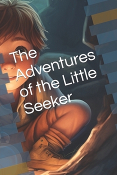 Paperback The Adventures of the Little Seeker Book