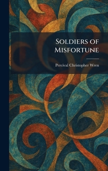 Hardcover Soldiers of Misfortune Book