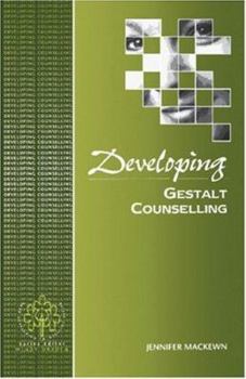 Paperback Developing Gestalt Counselling Book