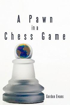 Paperback A Pawn in a Chess Game Book