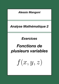 Paperback Analyse Mathématique 2: Exercices Fonctions de plusieurs variables [French] Book